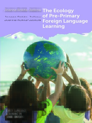 cover image of The Ecology of Pre-Primary Foreign Language Learning